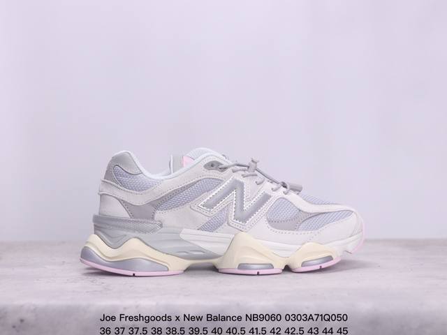 公司级joe Freshgoods X New Balance Nb9060 联名款 复古休闲运动慢跑鞋 鞋款灵感源自设计师本人对夏日的怀日回忆 鞋面大身由空间