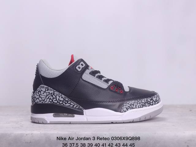 耐克nike Air Jordan 3 Reteo 迈克尔 乔丹 Aj3 乔3代 中低帮复古休闲运动文化篮球鞋 尺码 如图 Xm0306Q898