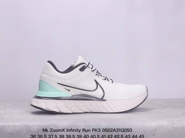 Nk Zoomx Infinity Run Fk3 全新编织面专业缓震跑鞋 鞋款缓震系统的设计理念借鉴了react Infinity Run跑鞋的经验，但在中底