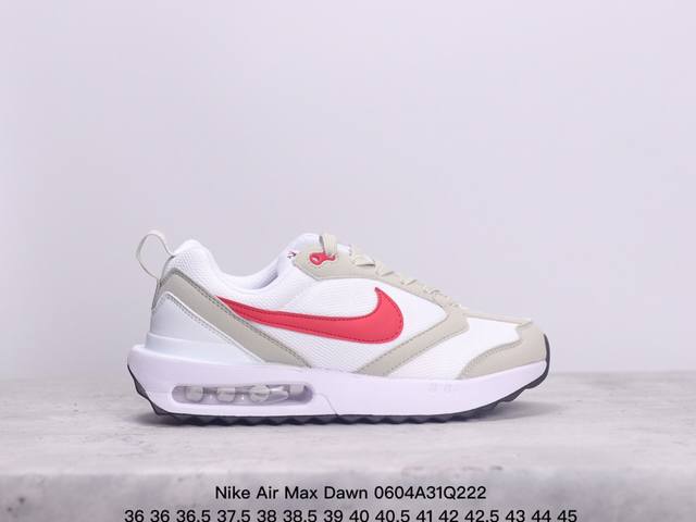 Nike Air Max Dawn织物合成革减震防滑耐磨低帮运动休闲鞋男女款 xm0604Q222