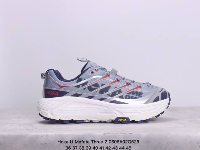 Hoka U Mafate Three 2 马法特2代户外越野跑步鞋 舒适耐磨 织物材质运动鞋 Size:36-45码 xm0606Q625