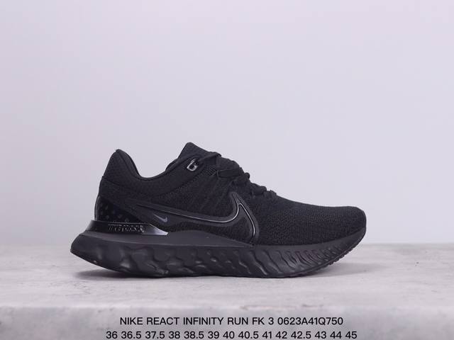 Nike React Infinity Run Fk 3 全新配色此鞋款久经测试，助你达成跑步目标。Nike React Infinity Run Fk3男子跑