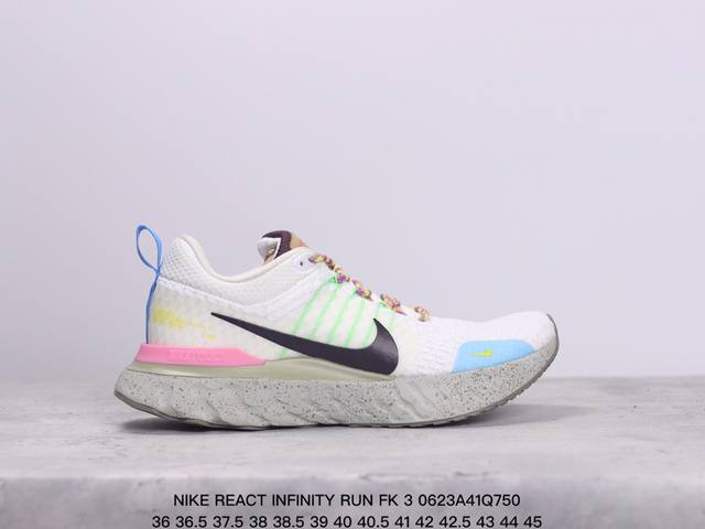 Nike React Infinity Run Fk 3 全新配色此鞋款久经测试，助你达成跑步目标。Nike React Infinity Run Fk3男子跑