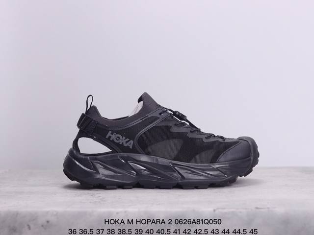 公司级hoka M Hopara 2 霍帕拉 2代 纯原鞋开模 最正确顶级版 户外登山 溯溪凉鞋 Me+阿b组合正确大底 货号：1147650 Bblc 尺码：