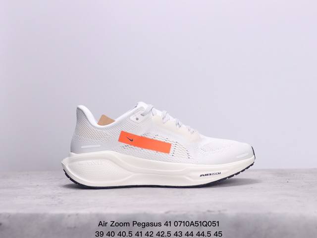 公司级air Zoom Pegasus 41飞马系列 外贸专供订单 原厂折返国内销售 国外专柜标准数据开发 Oem代工厂标准工艺 飞马系列全新一代 拥有 Zoo