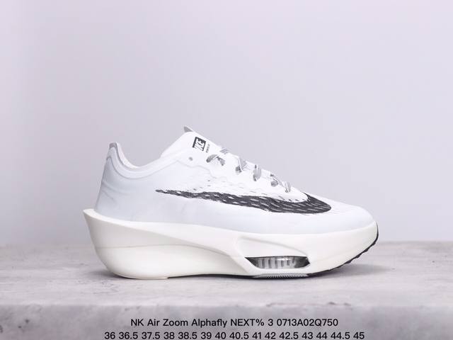 公司级nk Air Zoom Alphafly Next% 3 2024全新马拉松超级跑鞋 Fd8356-100 有史以来最轻盈、测试次数最多的nk Alpha