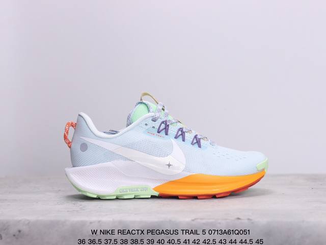 耐克女子w Nike Reactx Pegasus Trail 5跑步鞋 官方货号: Dv3865-402 尺码：36-45半 Xm0713Q051 - 点击图像关闭