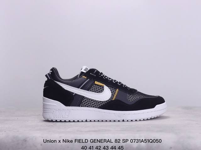 公司级union X Nike Field General 82 Sp 低帮复古联名篮球鞋 引领潮流的union La再次大胆挑战设计界限 倾力重塑 注入多元且