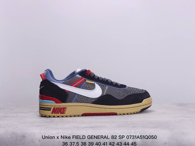 公司级union X Nike Field General 82 Sp 低帮复古联名篮球鞋 引领潮流的union La再次大胆挑战设计界限 倾力重塑 注入多元且