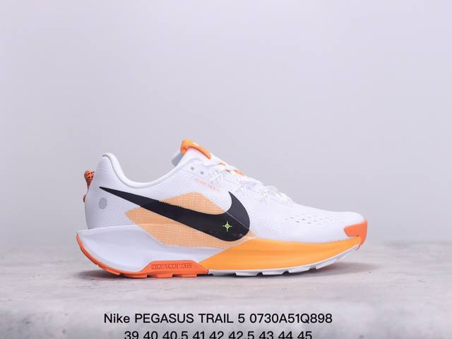 公司级真标带半码！ 耐克 Nike Pegasus Trail 5 登月飞马 透气网面 户外越野登山休闲运动跑步鞋 货号：Dv3864 尺码：如图 xm0730