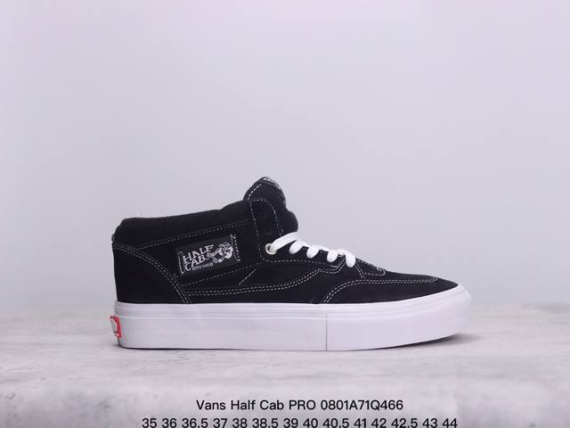 vans Half Cab Pro 黑白 安纳海姆系列复古专业滑板鞋 货号：Vn0A38Cpb8C 尺码：36 36.5 37 38 38.5 39 40 40