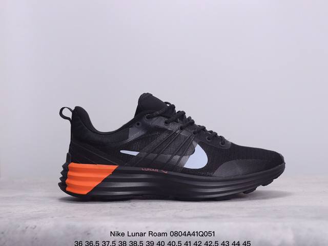 公司级nike Lunar Roam 耐克登月系列 透气网面 缓震大底 情侣休闲百搭运动跑步鞋 货号:Hj8999- xm0804Q051