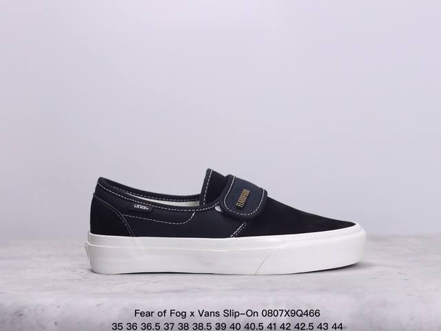 fear Of Fog X Vans Slip-On 47 V Dx Fog高街黑白懒人魔术贴一脚蹬帆布鞋 货号：Vn0A3J9Fpzr T1S1 尺码：35-