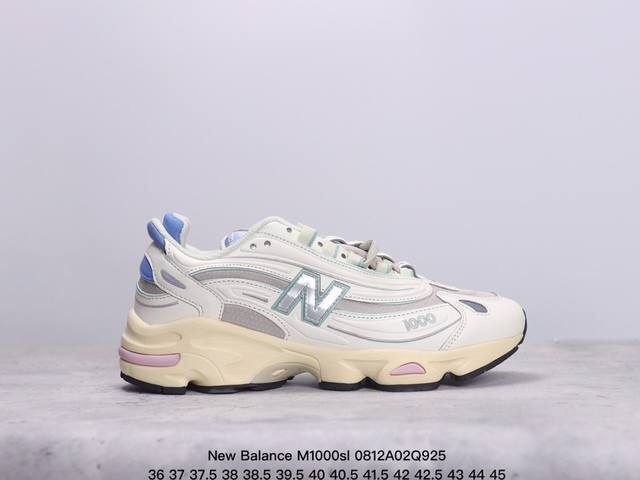 新百伦 Nb New Balance M1000Sl系列复古老爹风网布跑步休闲运动鞋 据悉，New Balance的复古鞋型m1000系列将在2024年正式回归