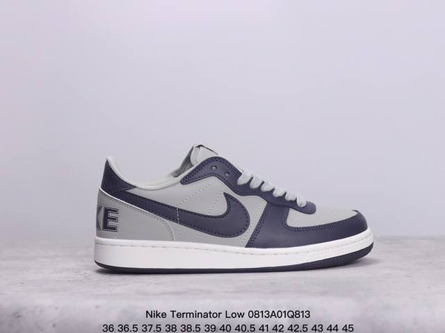 真标耐克 Nike Terminator Low Og 开拓者低帮复古时尚休闲运动版鞋 货号:Fj4206-700 尺码:36 36.5 37.5 38 38.