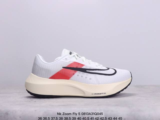 公司级耐克 Nk Zoom Fly 5超轻男女跑步鞋 react 泡棉搭配碳纤维板 中底采用react技术 轻盈耐穿泡绵打造 跑步体验非常舒适 这款鞋相较于之前