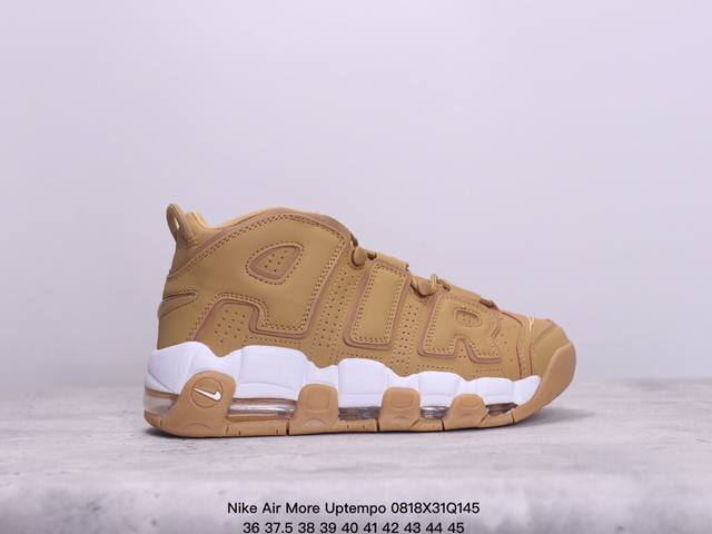 耐克 Nike Air More Uptempo皮蓬全掌气垫篮球鞋 原装皮蓬 Air More Uptempo绝对是耐克篮球鞋历史上最耀眼的里程碑之一，耐克一直