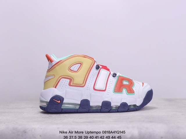 耐克 Nike Air More Uptempo皮蓬全掌气垫篮球鞋 原装皮蓬 Air More Uptempo绝对是耐克篮球鞋历史上最耀眼的里程碑之一，耐克一直