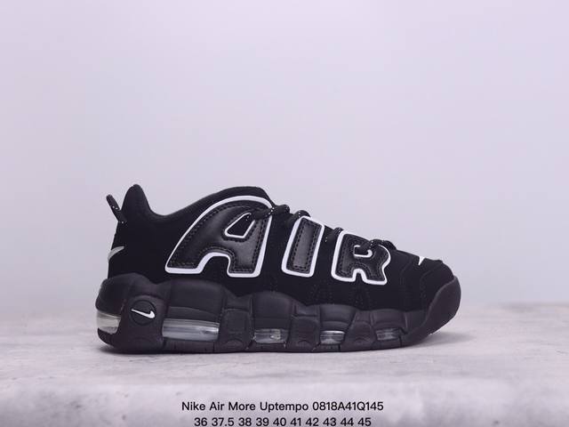 耐克 Nike Air More Uptempo皮蓬全掌气垫篮球鞋 原装皮蓬 Air More Uptempo绝对是耐克篮球鞋历史上最耀眼的里程碑之一，耐克一直