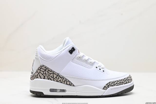 公司级nike Air Jordan 3 Retro皮革 潮流 防滑耐磨包裏性 中帮 复古篮球鞋 升级原楦原档案数据开发纸版楦型 缜密拉帮及中底钢印细节 全新喷