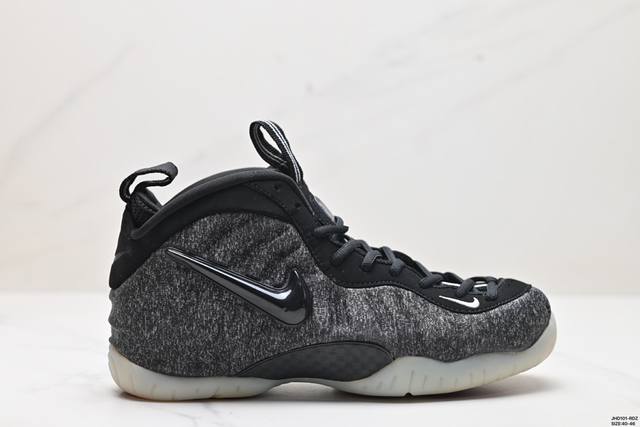 公司级nike Foamposite One 喷泡 中帮 复古篮球鞋 货号:6 41-700 尺码:40-46 id:Jhd101-Rdz