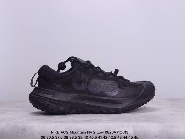 公司级nike Acg Mountain Fly 2 Low Acg山脉2代系列低帮户外登山越跑徒步休闲运动鞋 货号:Dv7903-200 xm0826Q813