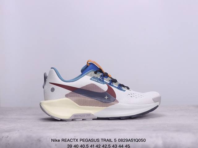 公司级nike Reactx Pegasus Trail 5 next Nature 越野跑步鞋 登月兼顾迅疾外观和稳固脚感 后跟覆面和中足动态支撑巧妙融合 缔