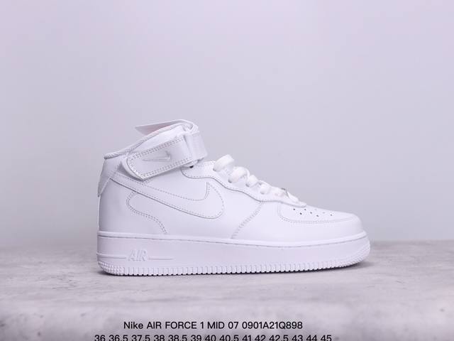 公司级耐克nike Air Force 1 Mid 07 空军一号高帮百搭休闲运动板鞋。柔软、弹性十足的缓震性能和出色的中底设计，横跨复古与现代的外型结合，造就 - 点击图像关闭