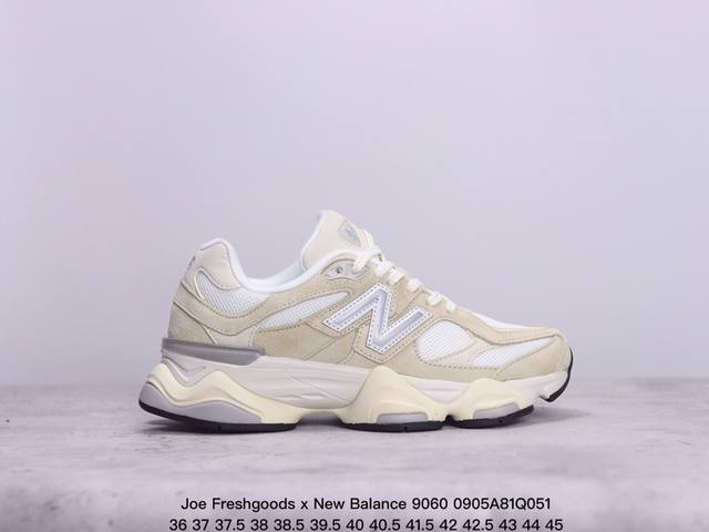 Joe Freshgoods X New Balance 公司级版本nb9060 复古休闲运动慢跑鞋 鞋款灵感源自设计师本人对夏日的怀日回忆。鞋面大身由空间双格