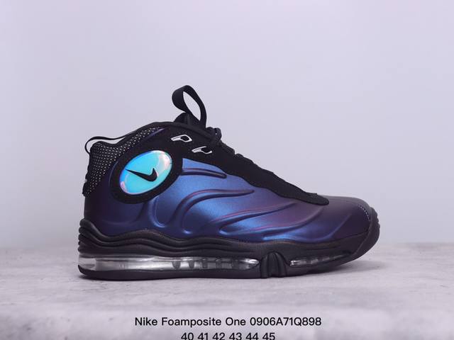 公司级nike Foamposite One 喷泡 中帮 复古篮球鞋 货号:272498 502 尺码:40-45 xm0906Q898