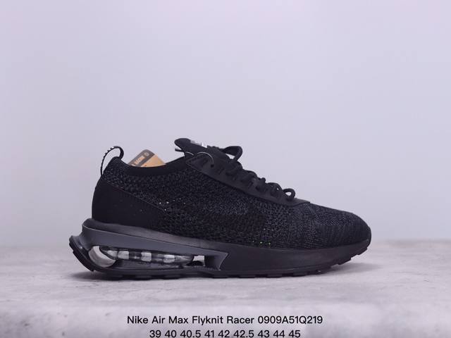 耐克 Nike Airmaxflyknitracer大气垫 透气编织 缓震舒适 男士跑步鞋 秋季新款运动休闲鞋 新品推荐｜新派混合体，脚感再升级，上脚嘎嘎帅-N