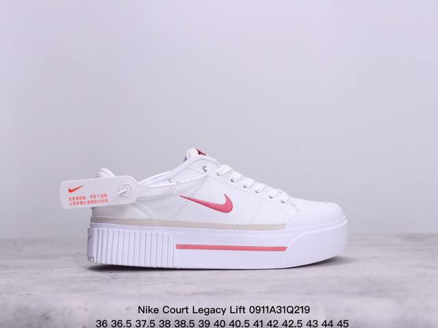 Nike 耐克 Court Legacy Lift 女士运动鞋 运动厚底小白鞋 复古休闲鞋，上部和合成的 Strati 重叠,增加纹理、深度和透气性。 刺绣细节