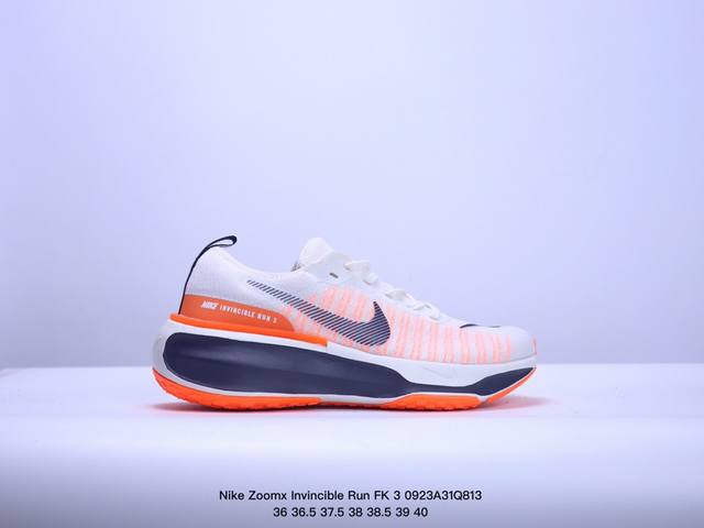 公司级nike Zoomx Invincible Run Fk 3休闲运动慢跑鞋 货号:Fz5058-163 尺码:36 36.5 37.5 38 38.5 3