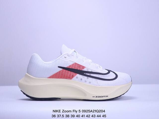 耐克 Nike Zoom Fly 5 运动鞋男女士公路跑鞋竞速跑步鞋厚底增高老爹鞋。采用耐用的设计，不仅可以部署在您最喜欢的比赛的起跑线上，还可以部署在征服后的