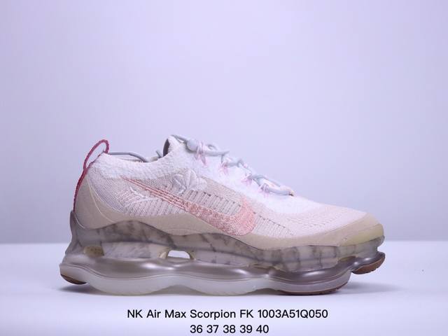 公司级nk Air Max Scorpion Fk 次世代气垫搭载全掌长气垫鞋款 采用类似于 Vapormax Plus 和 Vapormax Flyknit