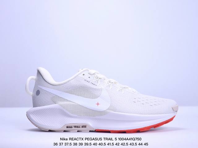 公司级nike Reactx Pegasus Trail 5 Next Nature 越野跑步鞋 登月兼顾迅疾外观和稳固脚感 后跟覆面和中足动态支撑巧妙融合 缔