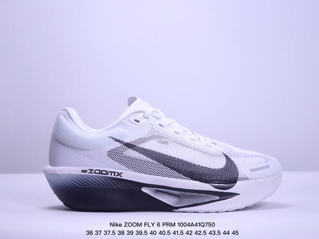 Nike 耐克 2024春新款男女子zoom Fly 6 Prm缓震轻便跑步鞋。这款鞋在继承了 Nike Zoom Fly 5 的基础上，承诺为跑者带来更上一层