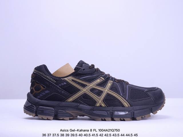 公司级asics Gel-Kahana 8 Fl亚瑟士经典户外跑鞋如今机能风和户外风吹得正劲 这款gel-Kahana 8便是主打urban Outdoor机能 - 点击图像关闭