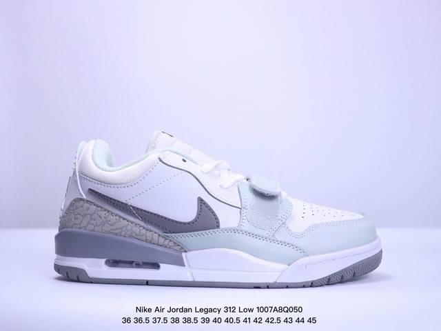 三合一最强合体，多种新配色回归耐克nike Air Jordan Legacy 312 Low”White Grey Fog Blue Red“乔丹最强三合一混