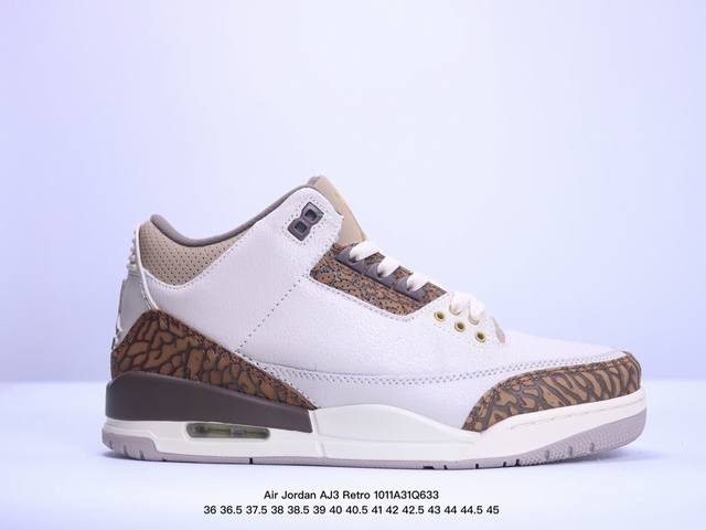 Air Jordan Aj3 Retro 白棕 全套原纸板楦头开发 完美超正版型 原厂大底磨具 原装可视air Sole气垫 电脑针车 头层皮料加持 同价位无对 - 点击图像关闭