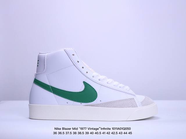 真标耐克nike Blazer Mid ‘1977 Vintage”Infinite“ 经典开拓者高帮百搭休闲运动板鞋.采用牛剖皮革鞋面材质 货号：Bq6806