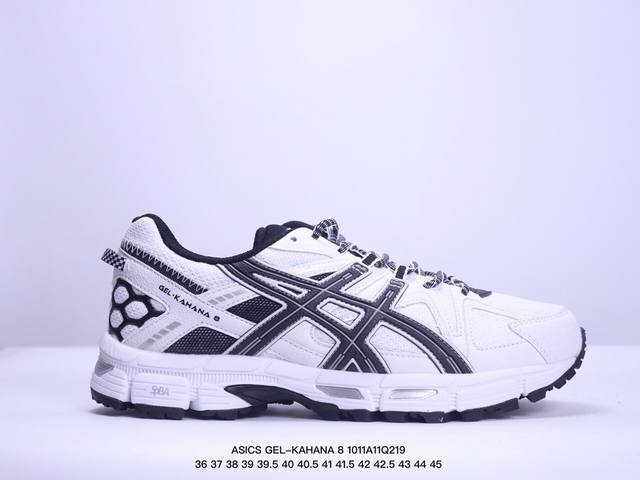 公司级asics 亚瑟士 Gel-Kahana 8 男女士鞋越野跑步鞋抓地稳定运动鞋缓震耐磨跑鞋 Gel-Kahana系列为实用级越野跑鞋，融合机能和户外潮流强