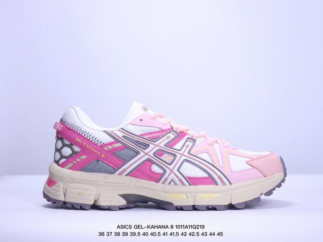 公司级asics 亚瑟士 Gel-Kahana 8 男女士鞋越野跑步鞋抓地稳定运动鞋缓震耐磨跑鞋 Gel-Kahana系列为实用级越野跑鞋，融合机能和户外潮流强