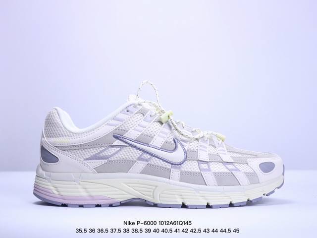 纯原nike P-6000复古科技个性老爹鞋p-6000 灵感来源于 Pegasus 25 和 Pegasus 2006，并在设计中将这两种鞋款相互杂糅。该鞋款