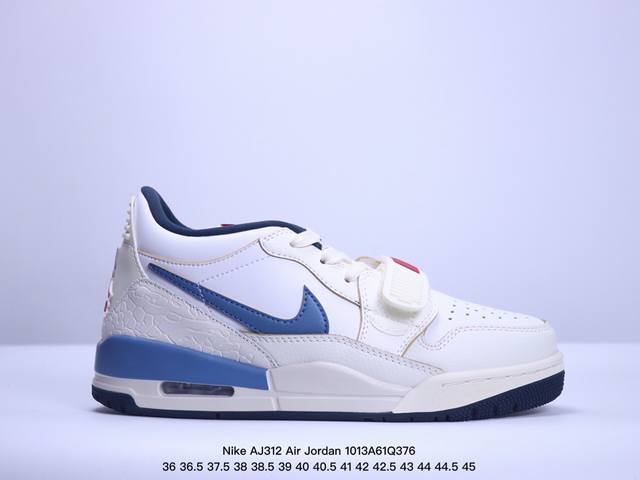 公司级耐克 Nike Aj312 Air Jordan Legacy 312 Nrg“Pure White” 官方货号:Cd7069 141乔丹联名号称 “最强