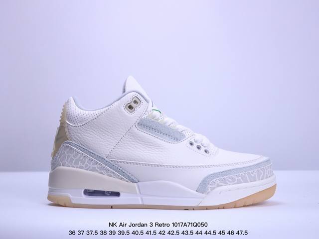 公司级nk Air Jordan 3 Retro 原装配色 性价比aj3 同价区间无对手 #原装头层材料 用料绝不含糊 #正确荔枝纹路 客供原厂磨具 清洁度 电