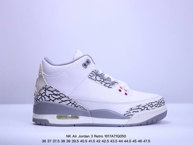 公司级nk Air Jordan 3 Retro 原装配色 性价比aj3 同价区间无对手 #原装头层材料 用料绝不含糊 #正确荔枝纹路 客供原厂磨具 清洁度 电 - 点击图像关闭