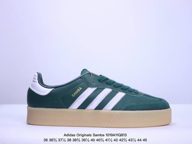 公司级Adidas Originals Samba 厚底休闲德训 adidas Originals Samba 诞生于上世纪 50 年代，最早从传奇的室内足球鞋