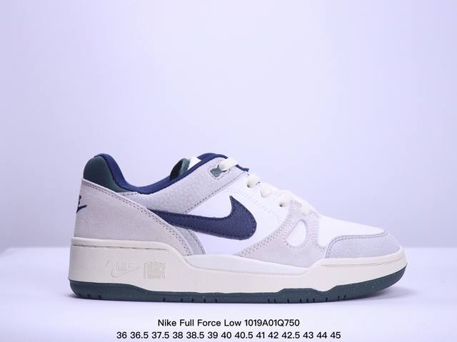 Nike 全新鞋型 来了！Nike Full Force Low 时尚复古运动板鞋，复古气质爆棚！近年来复古风的兴起，众多品牌纷纷推出自己的全新鞋款，势必要拿下