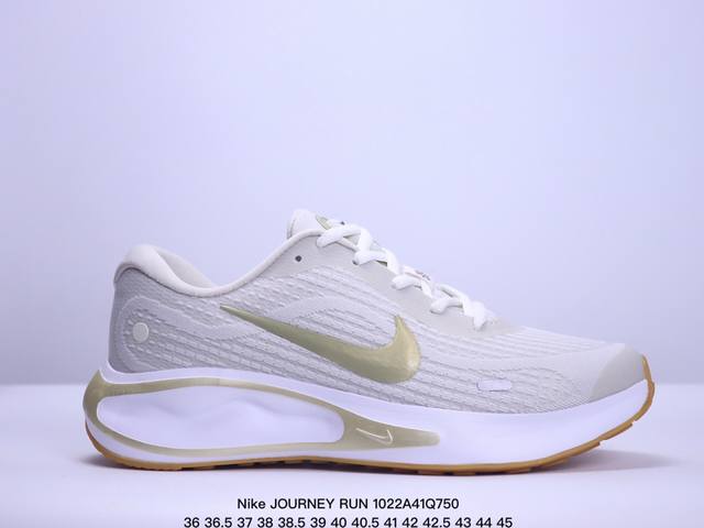 公司级Nike耐克 JOURNEY RUN 夏季新品男子款公路透气缓震跑步鞋 货号:FJ7765-104 尺码:35 36 36.5 37.5 38 38.5